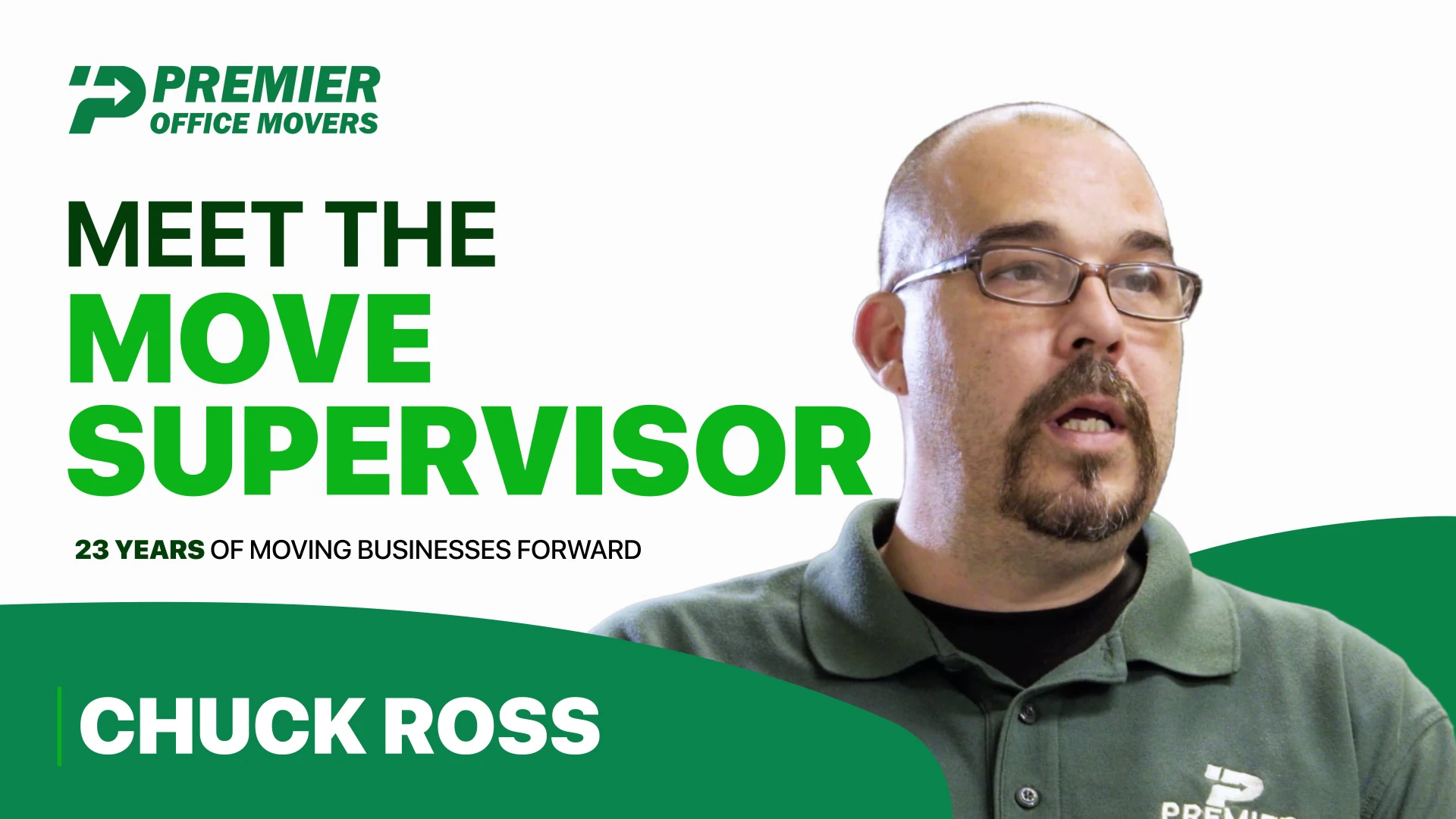 Chuck Ross, Move Supervisor at Premier Office Movers